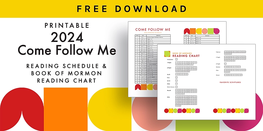 Free download! 2024 LDS Church Come Follow Me Reading Schedule and Book of Mormon Reading Chart. Printable PDF files. Color and black and white versions.